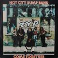 Hot City Bump Band Come Together