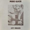 Mike Glick City Dreams