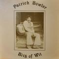 Patrick Bowler Bits of Wit